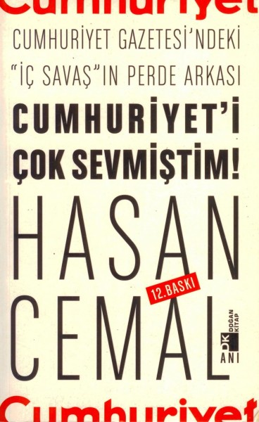 Cumhuriyet'i Cok Sevmistim