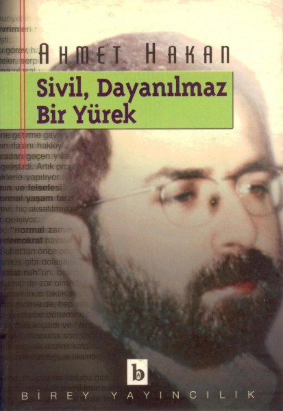Sivil, Dayanilmaz Bir Yürek