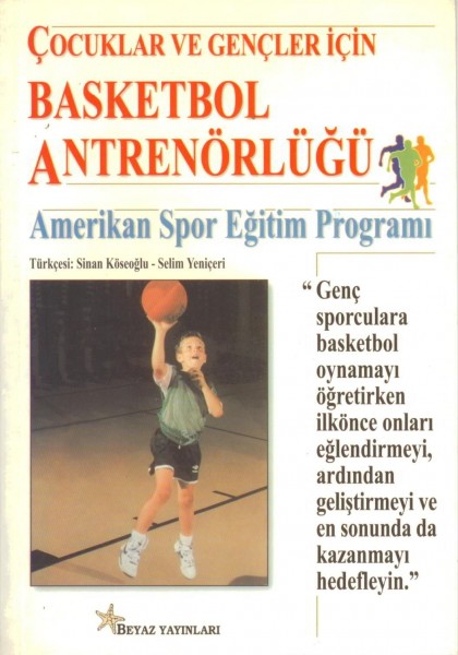 Cocuklar Ve Gencler Icin Basketbol Antrenörlügü