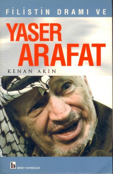 Filistin Drami ve Yaser Arafat