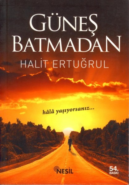 Günes Batmadan