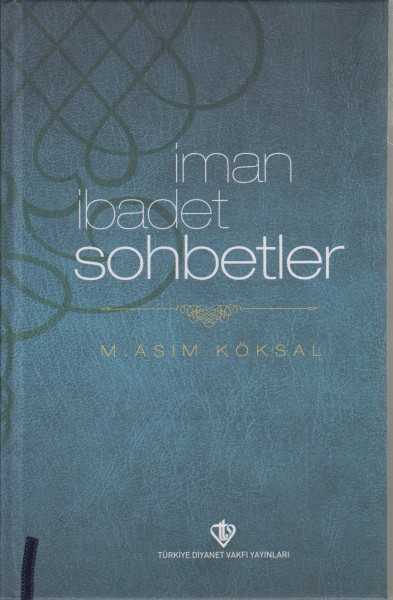 Iman ibadet sohbetler