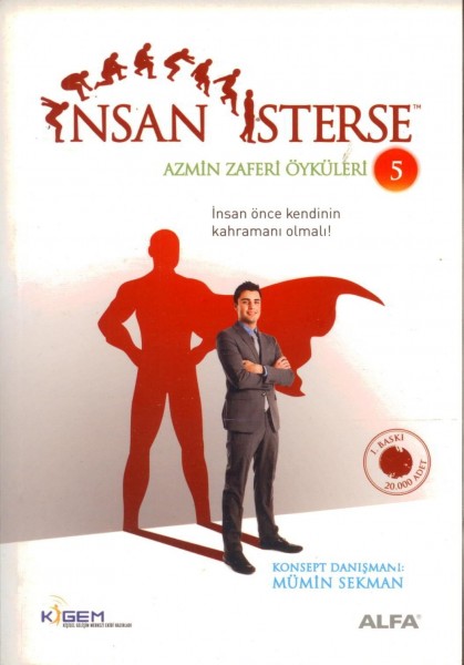 insan Isterse Azmin Zaferi Öyküleri 5