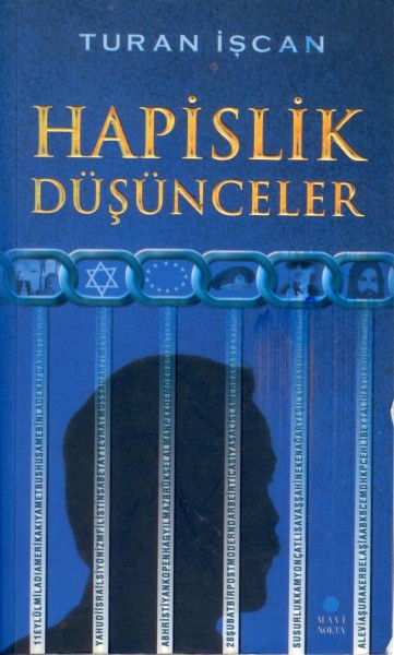 HAPISLIK DÜSÜNCELER
