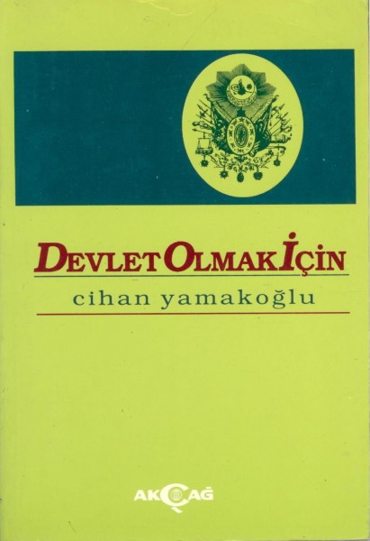 Devlet Olmak Icin