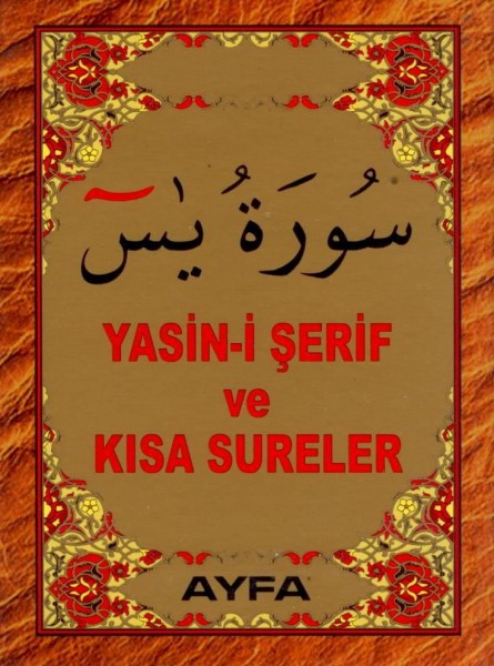 Yasin-i Serif ve Kisa Sureler (Ayfa-017, Mini Boy, Samua)