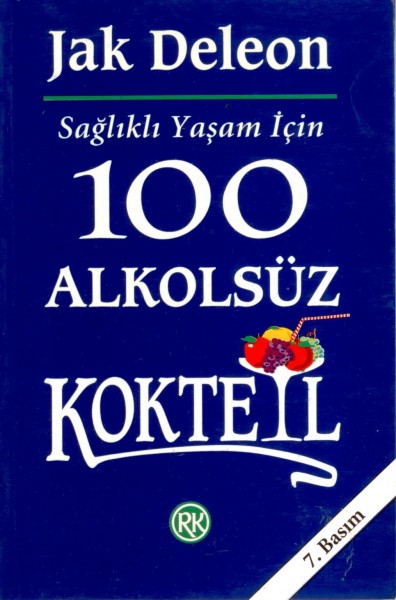 100 Alkolsüz Kokteyl