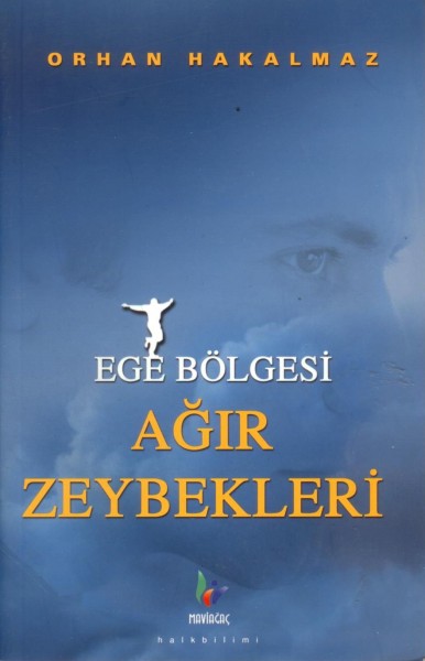 Ege Bölgesi Agir Zeybekleri
