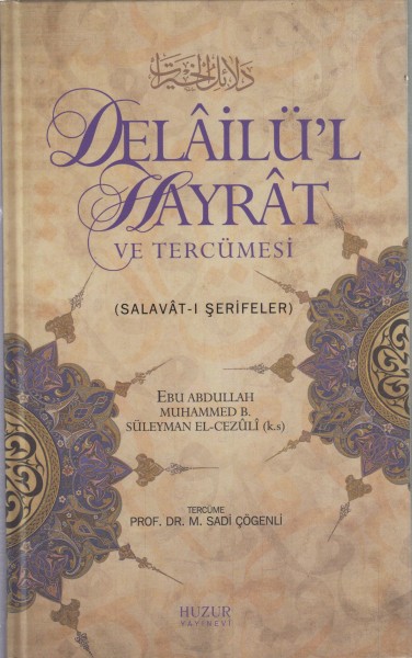 Dlailul Hayrat ve Tercumesi (Salavati Serifler)